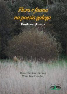 flora e fauna na poesia galega-dores valcarcel guitian-9788415400578