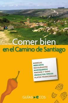comer bien en el camino de santiago-cinta farnos brull-cinta farnos-9788415563778
