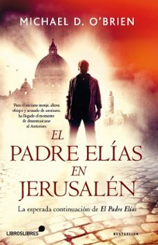 el padre elias en jerusalen-michael o brien-9788415570578