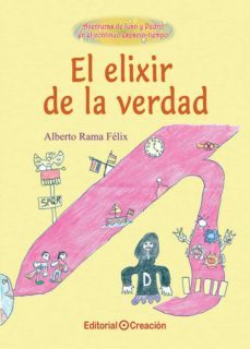el elixir de la verdad-alberto rama felix-9788415676478