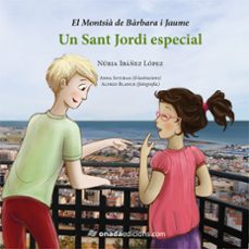 un sant jordi especial-nuria ibañez lopez-9788415896678