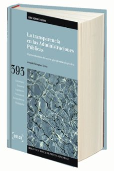 la transparencia en las administraciones publicas: el procedimien to de acceso a la informacion publica-joaquin meseguer yebra-9788416018178