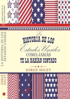 la historia de los ee.uu como jamas te la habian contado-9788416128778