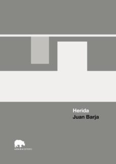 herida-juan barja de quiroga losada-9788416160778