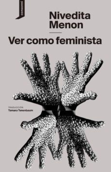 ver como feminista-nivedita menon-9788416205578