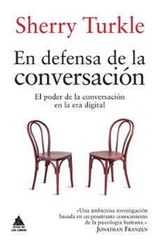 en defensa de la conversacion-sherry turkle-9788416222278