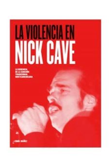 la violencia en nick cave-9788416229178