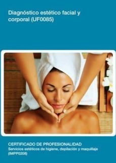 diagnostico estetico facial y corporal (uf0085)-9788416275878