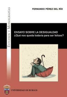 ensayo sobre la desigualdad-fernando perez del rio-9788416283378