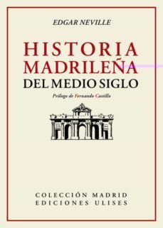 historia madrileña del medio siglo-9788416300778