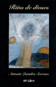riña de dioses-antonio leandro serrano-9788416317578