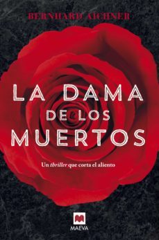 la dama de los muertos-bernhard aichner-9788416363278