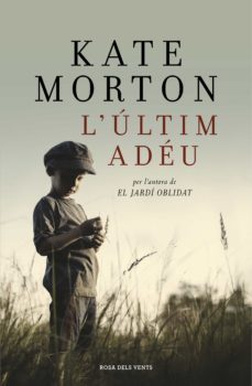 l'últim adéu-kate morton-9788416430178