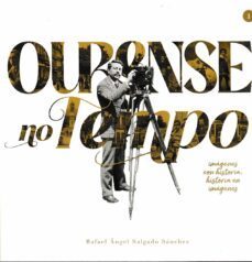 ourense no tempo-rafael angel salgado sanchez-9788416643578