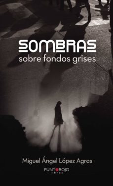 sombras sobre fondos grises-9788416722778