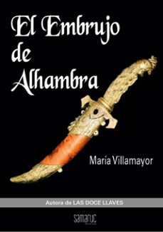 el embrujo de alhambra-maria villamayor-9788416772278