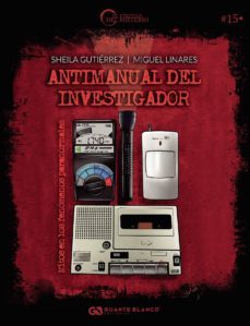 antimanual del investigador: mitos en los fenomenos paranormales-9788416808878