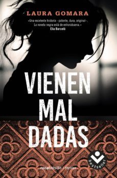 vienen mal dadas-laura gomara-9788416859078