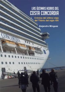 las ultimas horas del costa concordia (ebook)-9788416893478