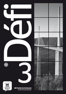 defi 3: guide pedagogique. b1-9788416943678