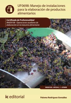 manejo de instalaciones para la elaboracion de productos alimentarios. inad0108 (ebook)-paloma rodriguez gonzalez-9788417026578