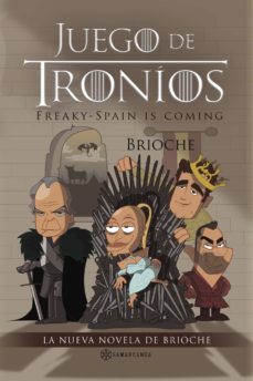 juego de tronios: freaky-spain is coming-9788417103378