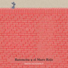 ratoncita y el muro rojo-9788417123178