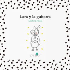lara y la guitarra-martina nadal-9788417376178