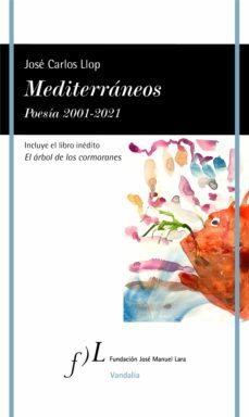 mediterráneos. poesía 2001-2021 (ebook)-jose carlos llop-9788417453978