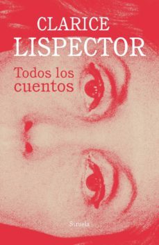 todos los cuentos-clarice lispector-9788417454678