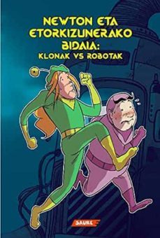 newton eta etorkizunerako bidaia: klonak vs robotak-edorta corpas-9788417486778