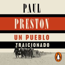 un pueblo traicionado (audiolibro)-paul preston-9788417636678
