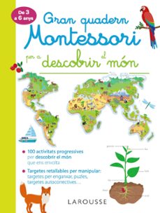 gran quadern montessori per descobrir el mon-9788417720278