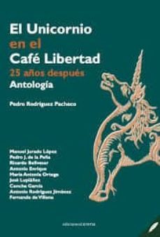 el unicornio en el cafe libertad: 25 años despues-9788417852078