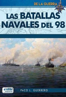 las batallas navales del 98-paco l. guerrero-9788417859978