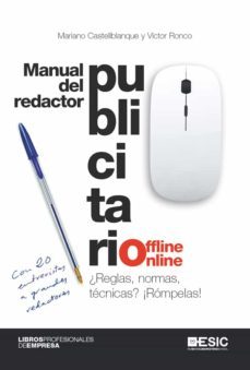 manual del redactor publicitario offline-online. ¿reglas, normas, tecnicas? ¡rompelas! (ebook)-mariano castellblanque-victor ronco-9788417914578
