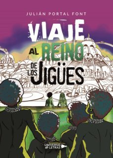 viaje al reino de los jigues (ebook)-julian portal font-9788417927578