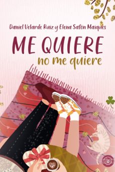 me quiere, no me quiere-daniel velarde ruiz-elena safon maiques-9788417936778