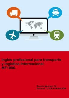 mf1006. ingles profesional para transporte y logistica internacio nal-rosalia medrano gil-9788417943578