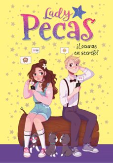 ¡locuras en secreto! (lady pecas 4)-9788418038778