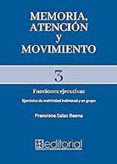 memoria, atencion y movimiento 3-9788418044878