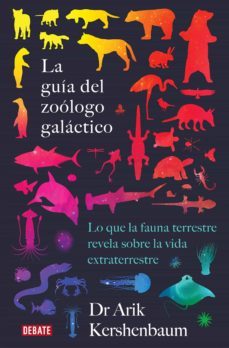 la guía del zoólogo galáctico (ebook)-arik kershenbaum-9788418056178