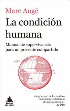 la condicion humana-marc auge-9788418217678