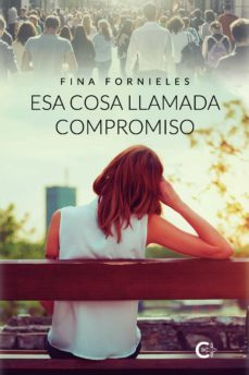 (i.b.d.) esa cosa llamada compromiso-9788418238178