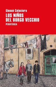 los niños del borgo vecchio (ebook)-giosue calaciura-9788418264078
