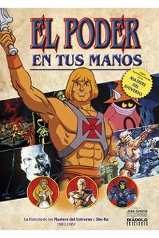 el poder en tus manos. la historia de los masters del universo y she-ra (1982-1987)-9788418320378