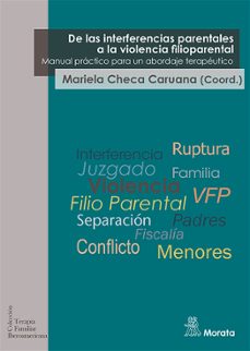 de las interferencias parentales a la violencia filioparental (ebook)-mariela checa caruana-9788418381485