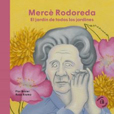 merce rodoreda. el jardín de todos los jardines-flor braier-9788418449178