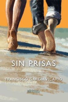sin prisas-francisco garcia vicario-9788418453878