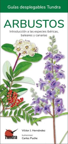 arbustos. introduccion a las especies ibericas, baleares y canarias-victor j. hernandez-9788418458378
